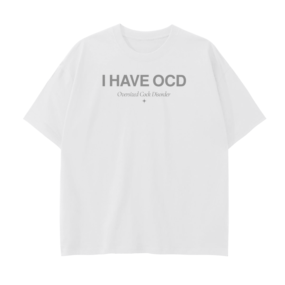 I HAVE "OCD" // DROP SHOULDER TEE
