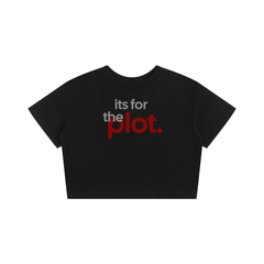 ITS FOR THE PLOT // LPC Baby Tee